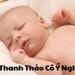 Tên Thanh Thảo Có Ý Nghĩa Gì