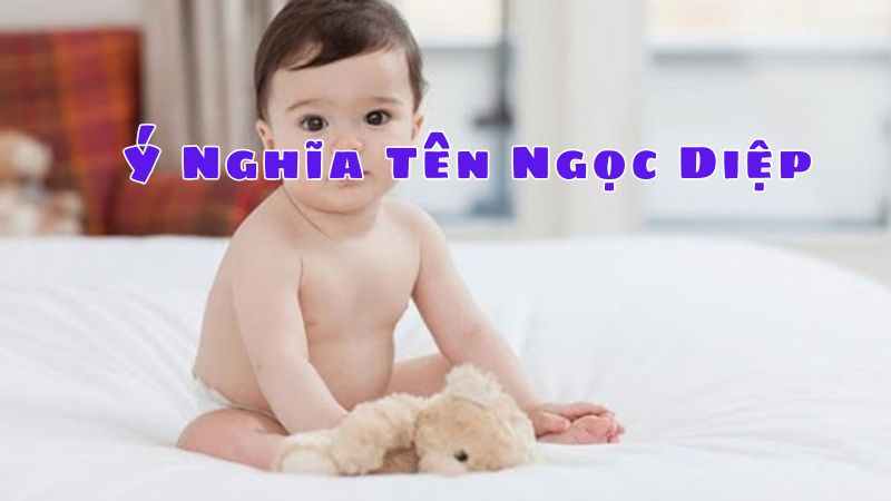 Ý Nghĩa Tên Ngọc Diệp