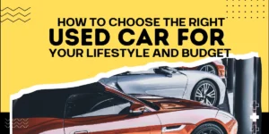 How to Choose a Used Car?